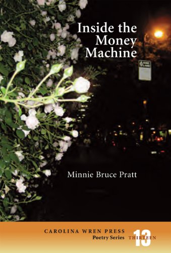 Inside the Money Machine by Minnie Bruce Pratt