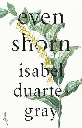 Jacket cover for Even Shorn by Isabel Duarte-Gray 